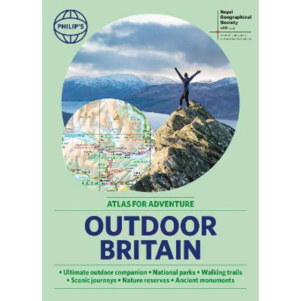 Philip's RGS Outdoor Britain: An Atlas for Adventure: A4 Paperback with handy flaps (Paperback) - Philip's Maps